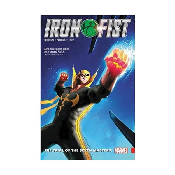 IRON FIST: The Trial Of The Seven Masters, Volume 1