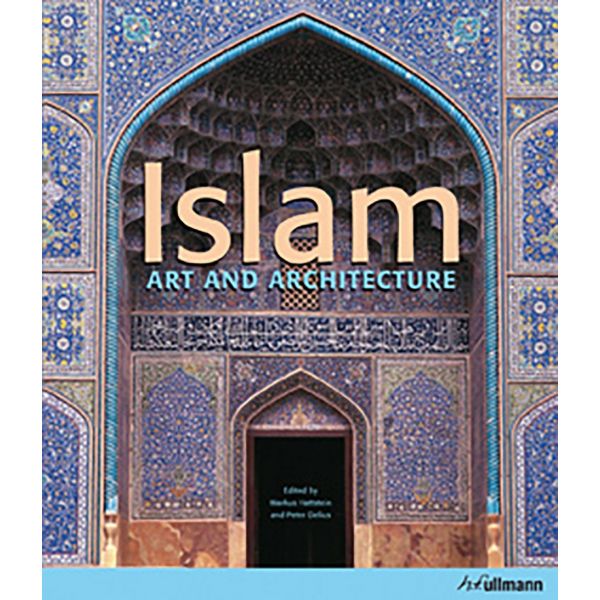 ISLAM: Art and Architecture