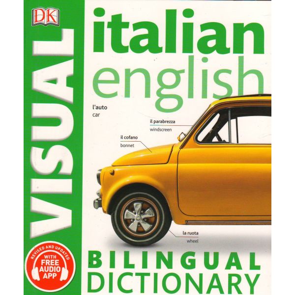 ITALIAN-ENGLISH VISUAL. “DK Bilingual Dictionaries“