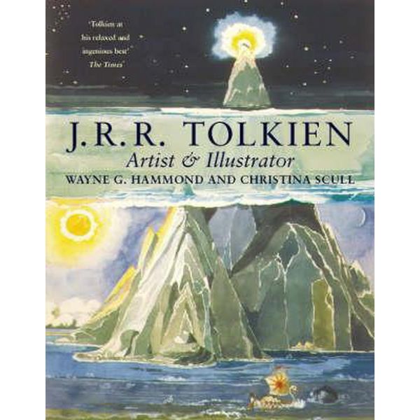J. R. R. TOLKIEN : Artist and Illustrator