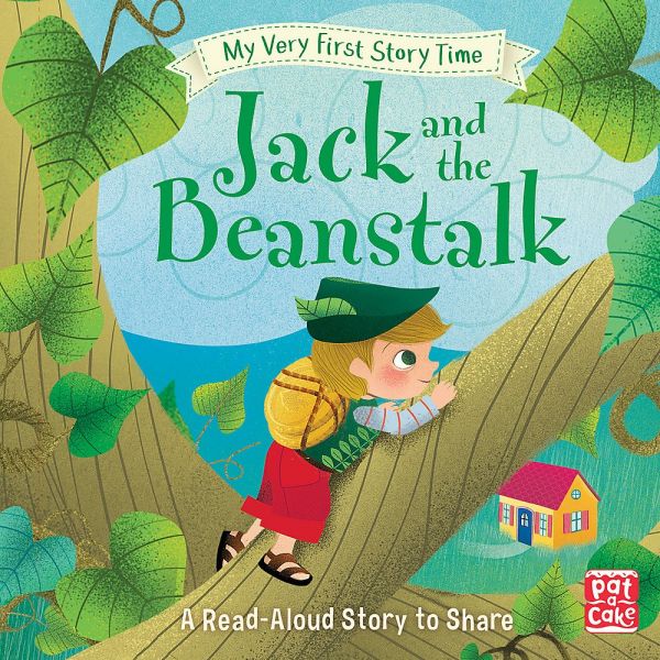 JACK AND THE BEANSTALK. “My Very First Story Time“