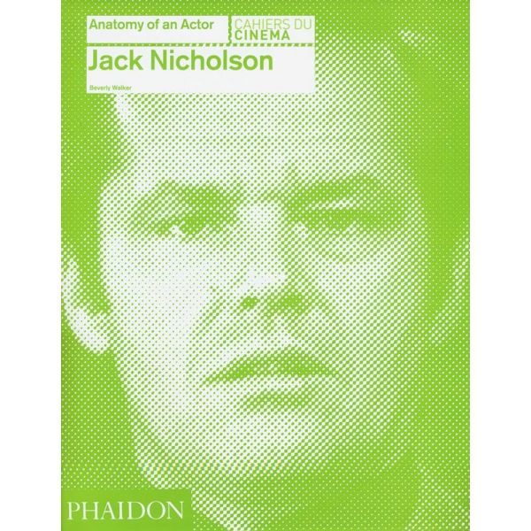JACK NICHOLSON. “Anatomy of an Actor“