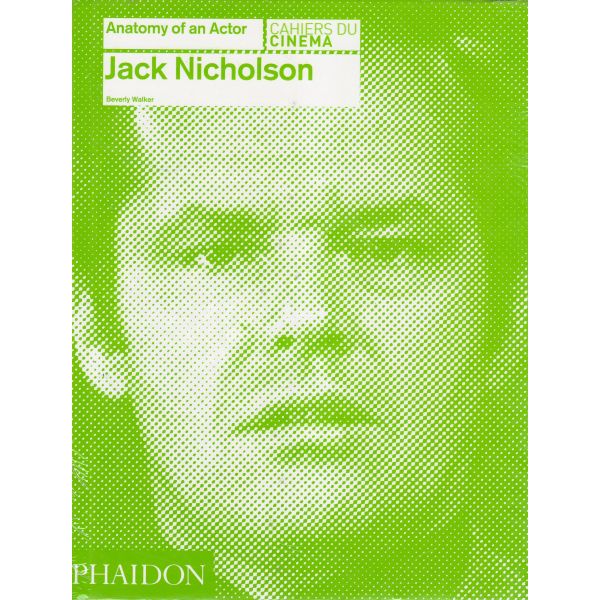 JACK NICHOLSON. “Anatomy of an Actor“