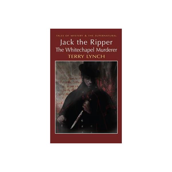 JACK THE RIPPER. “Tales of Mystery & the Supernatural“