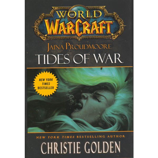 JAINA PROUDMOORE: Tides of War. “World of Warcraft“