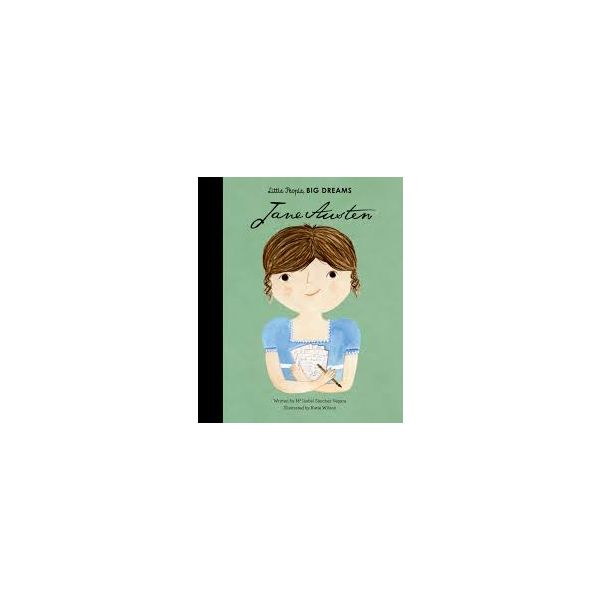 Jane Austen. Little People, Big Dreams, Vol. 12