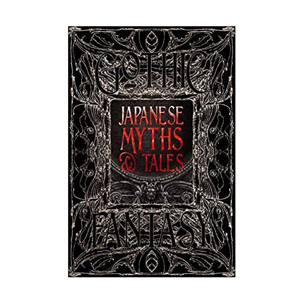 JAPANESE MYTHS & TALES: Epic Tales