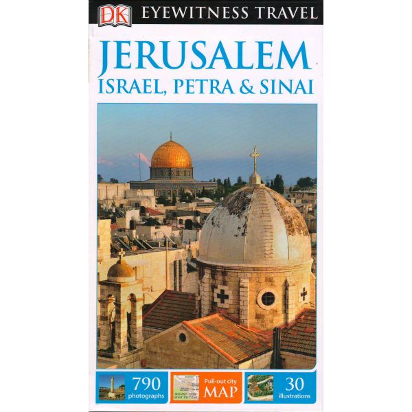 JERUSALEM, ISRAEL, PETRA & SINAI. “DK Eyewitness Travel Guide“