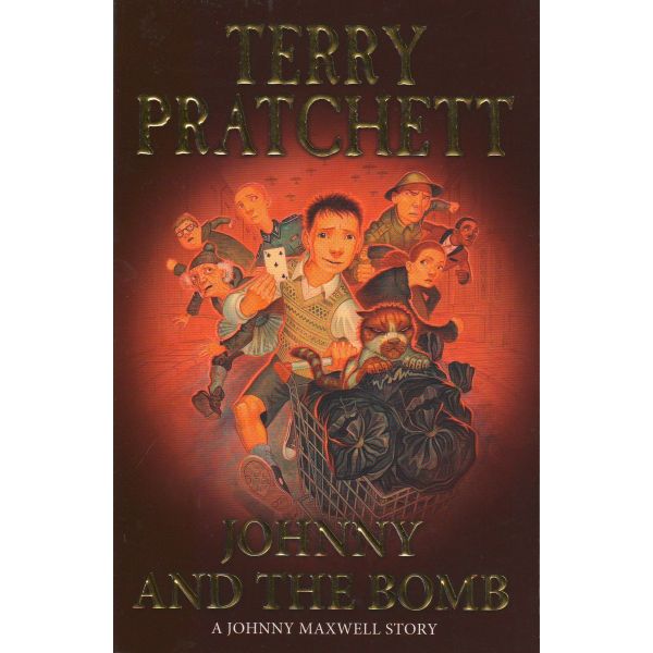 JOHNNY AND THE BOMB (The Johnny Maxwell Trilogy)