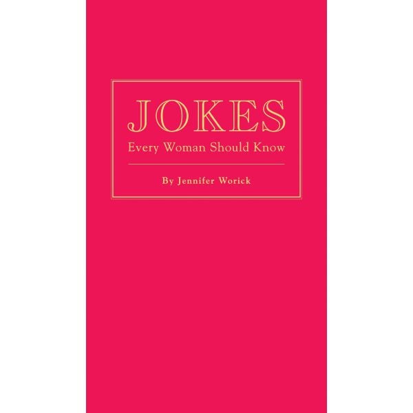 JOKES EVERY WOMAN SHOULD KNOW