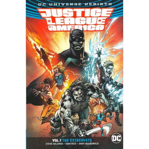 JUSTICE LEAGUE OF AMERICA: The Extremists, Volume 1