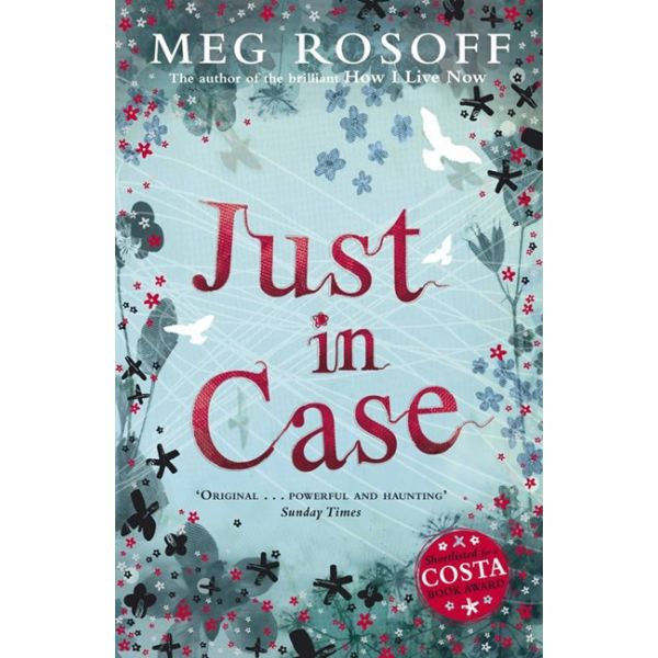 JUST IN CASE. (Meg Rosoff)