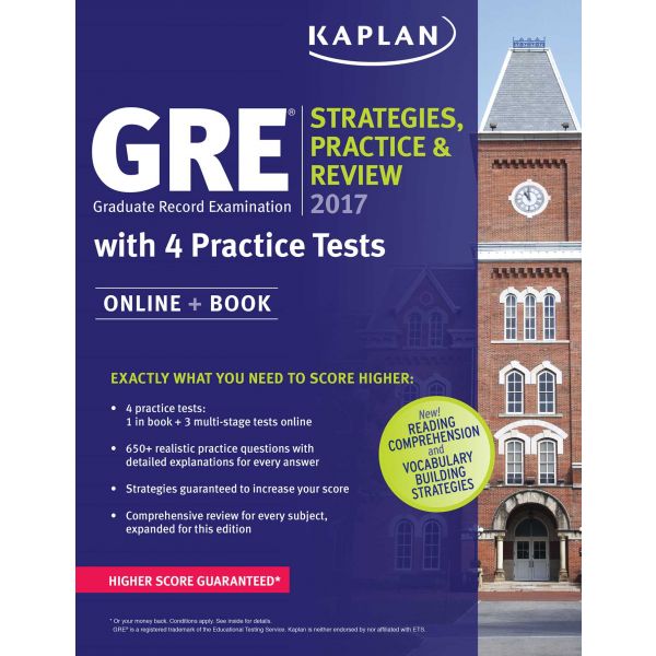 KAPLAN GRE 2017 Strategies, Practice & Review with 4 Practice Tests : Online + Book