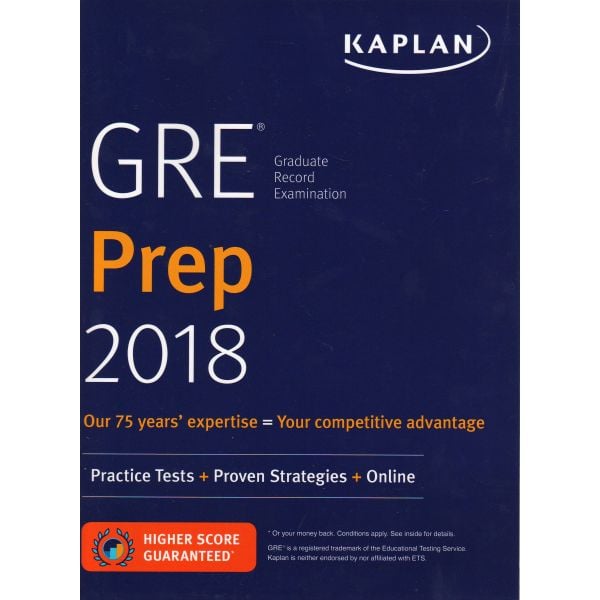 KAPLAN GRE PREP 2018: Practice Tests + Proven Strategies + Online