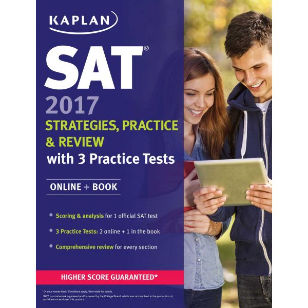 KAPLAN SAT 2017 Strategies, Practice & Review with 3 Practice Tests : Online + Book