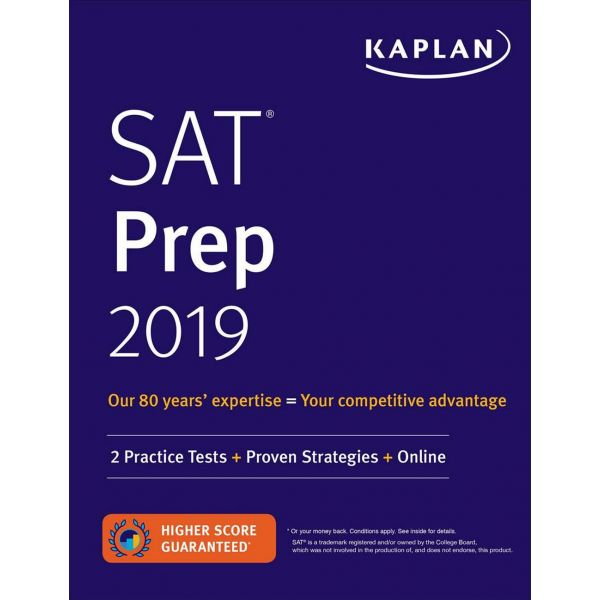 KAPLAN SAT PREP 2019: 2 Practice Tests + Proven Strategies + Online
