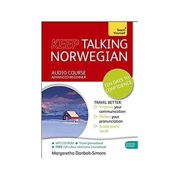 KEEP TALKING NORWEGIAN TEN DAYS TO CONFIDENCE: Audio Pack. “Teach Yourself“