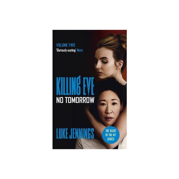 KILLING EVE: No Tomorrow