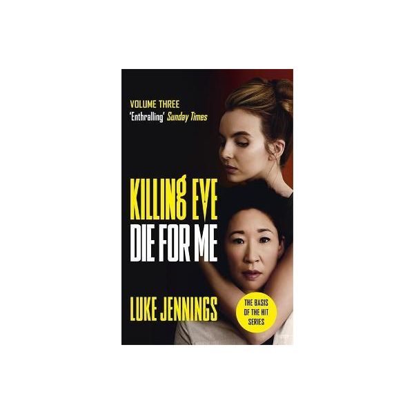 KILLING EVE: Die For Me