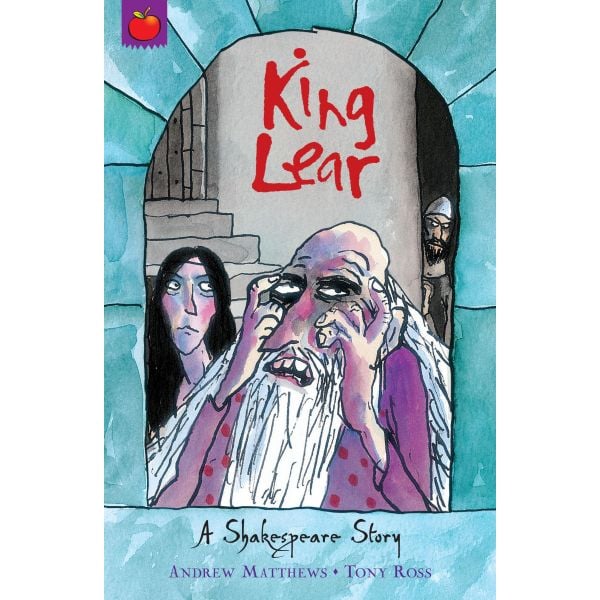 KING LEAR. “Shakespeare Stories“, Book 6
