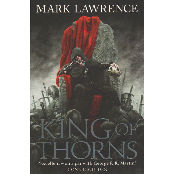 KING OF THORNS. “The Broken Empire“, Book 2