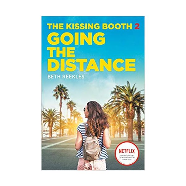 THE KISSING BOOTH 2: Going the Distance