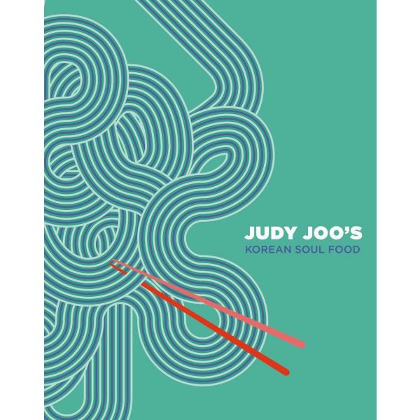 Judy Joo`s Korean Soul Food