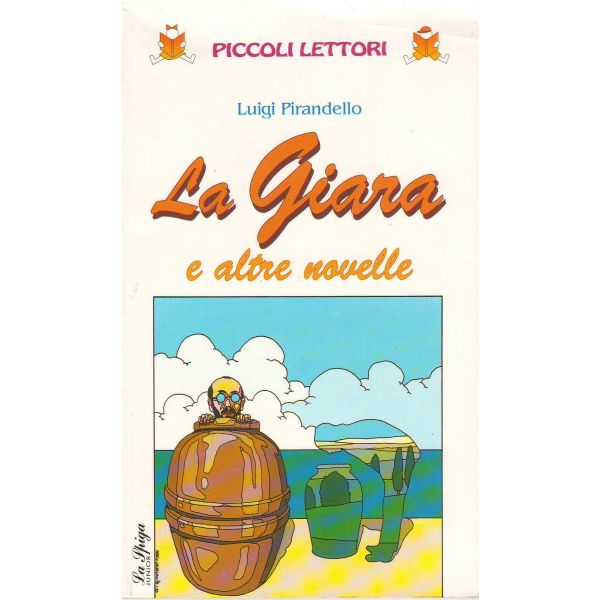 LA GIARA E ALTRE NOVELLE. “Piccoli Lettori“