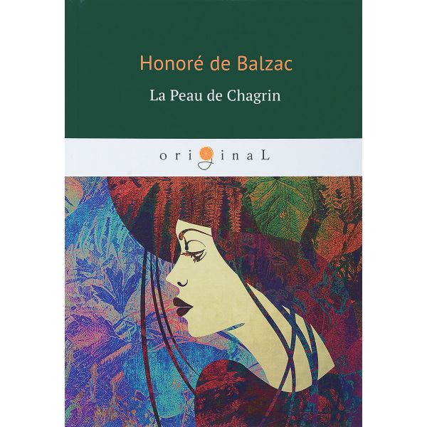 La Peau de Chagrin. “Original“