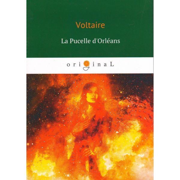 La Pucelle d`Orleans. “Original“