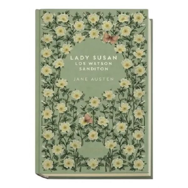 Lady Susan. The Watsons. Sanditon (Hardback)