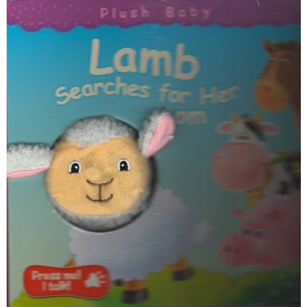 LAMB SEARCHES FOR HER MOM. “Plush Baby“