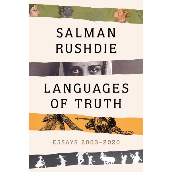 LANGUAGES OF TRUTH : Essays 2003-2020