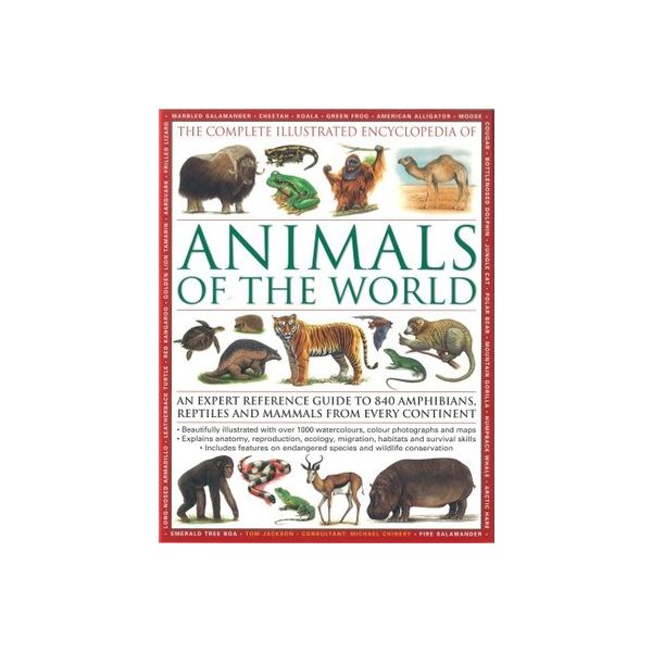 THE COMPLETE ILLUSTRATED ENCYCLOPEDIA OF ANIMALS