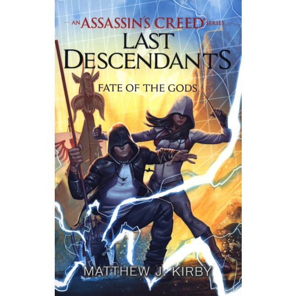 LAST DESCENDANTS: Fate of the Gods. “Assassin`s Creed“, Book 3