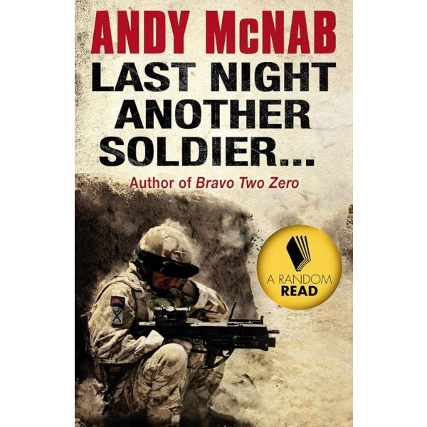 LAST NIGHT ANOTHER SOLDIER...