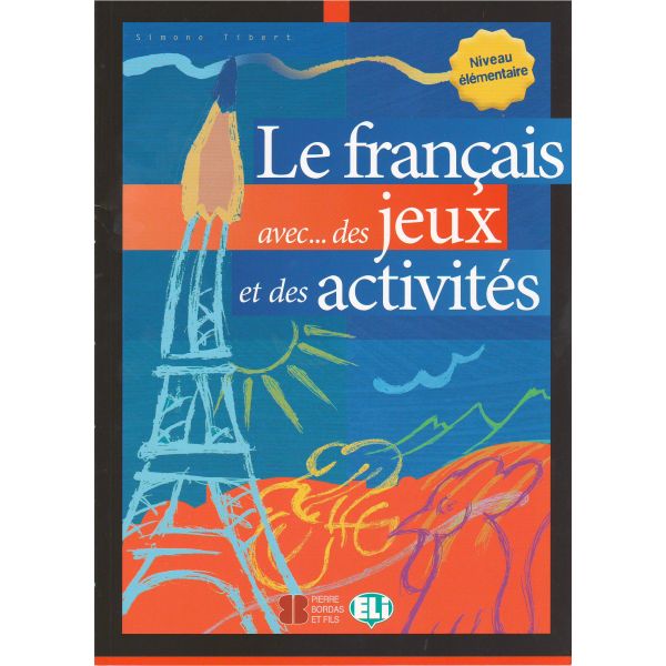 LE FRANCAIS AVEC... JEUX ET DES ACTIVITES. Nivea