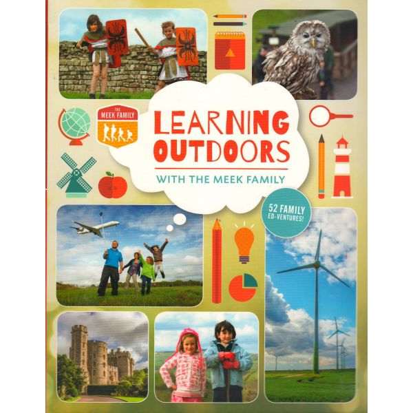 LEARNING OUTDOORS WITH THE MEEK FAMILY