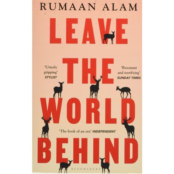 LEAVE THE WORLD BEHIND : `The book of an era` Independent