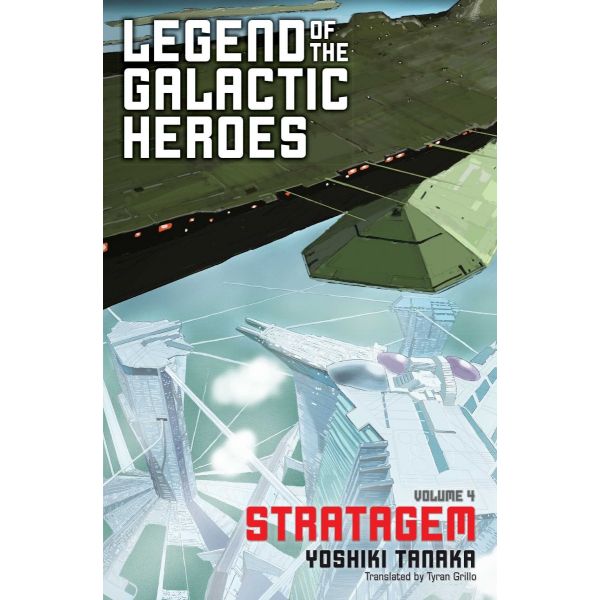 LEGEND OF THE GALACTIC HEROES, Vol. 4: Stratagem