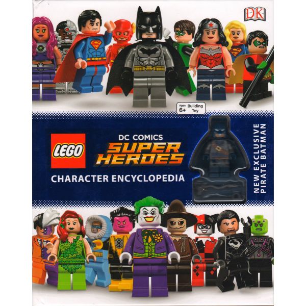 LEGO DC SUPER HEROES: Character Encyclopedia