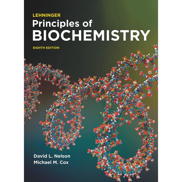 Lehninger Principles of Biochemistry
