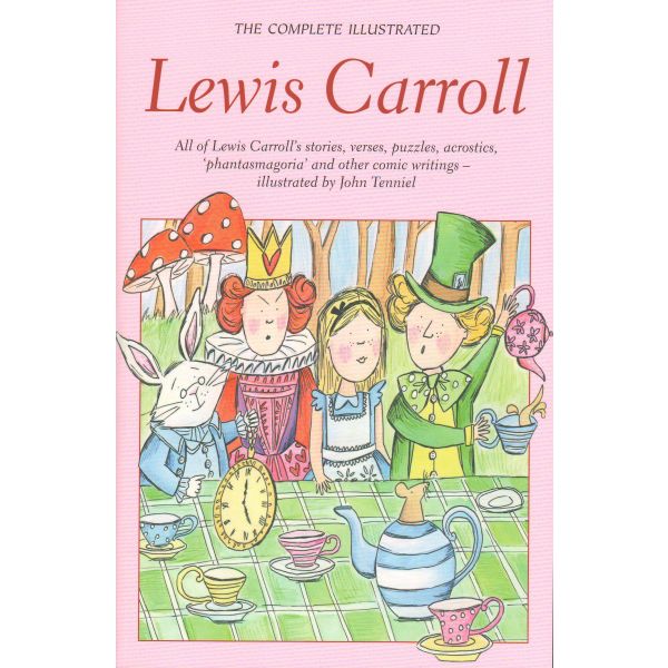 LEWIS CARROLL- Complete Illustrated Works