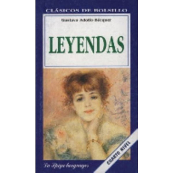 LEYENDAS.(G.A.Becquer),/Cuarto nivel/“LSL“