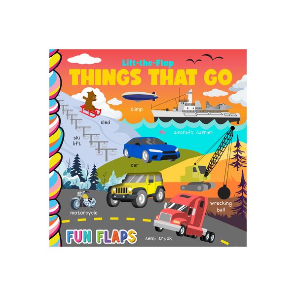 Lift-the-Flap: Things That Go