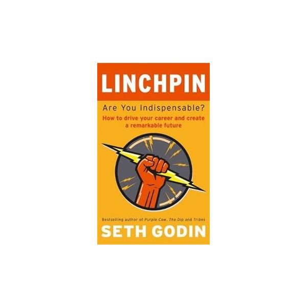 LINCHPIN: Are You Indispensable?