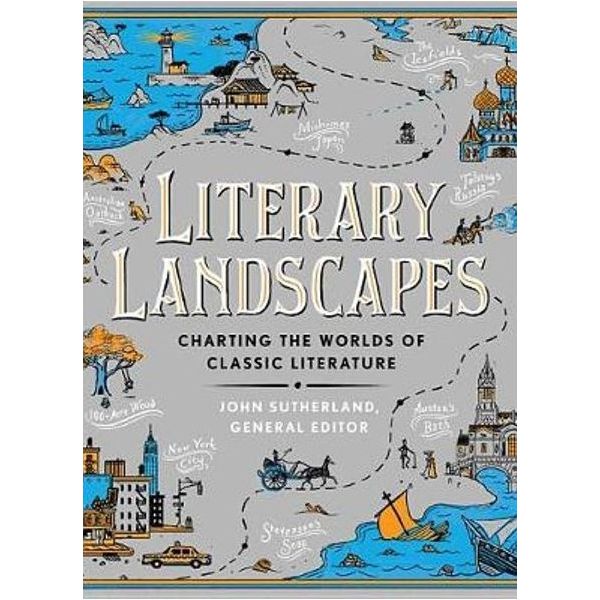 LITERARY LANDSCAPES: Charting the Worlds of Classic Literature