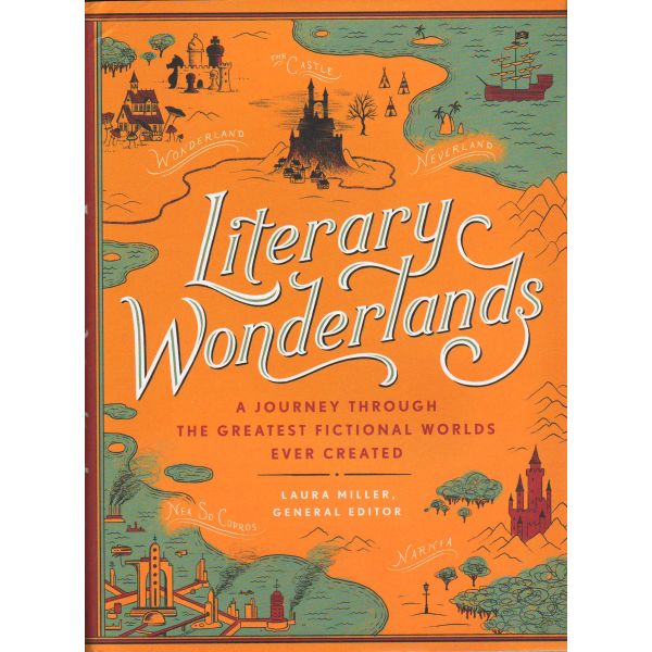 LITERARY WONDERLANDS: A Journey Through the Greatest Fictional Worlds Ever Created
