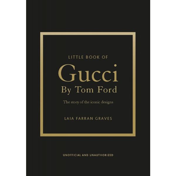 Little Book of Gucci by Tom Ford