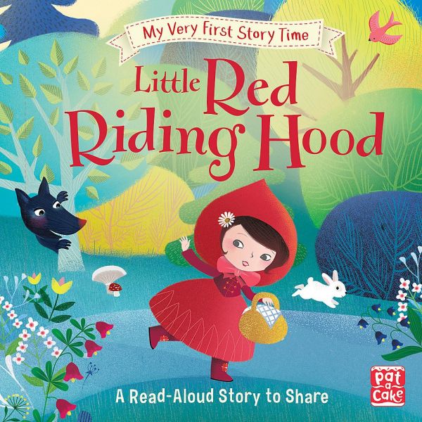 LITTLE RED RIDING HOOD. “My Very First Story Time“